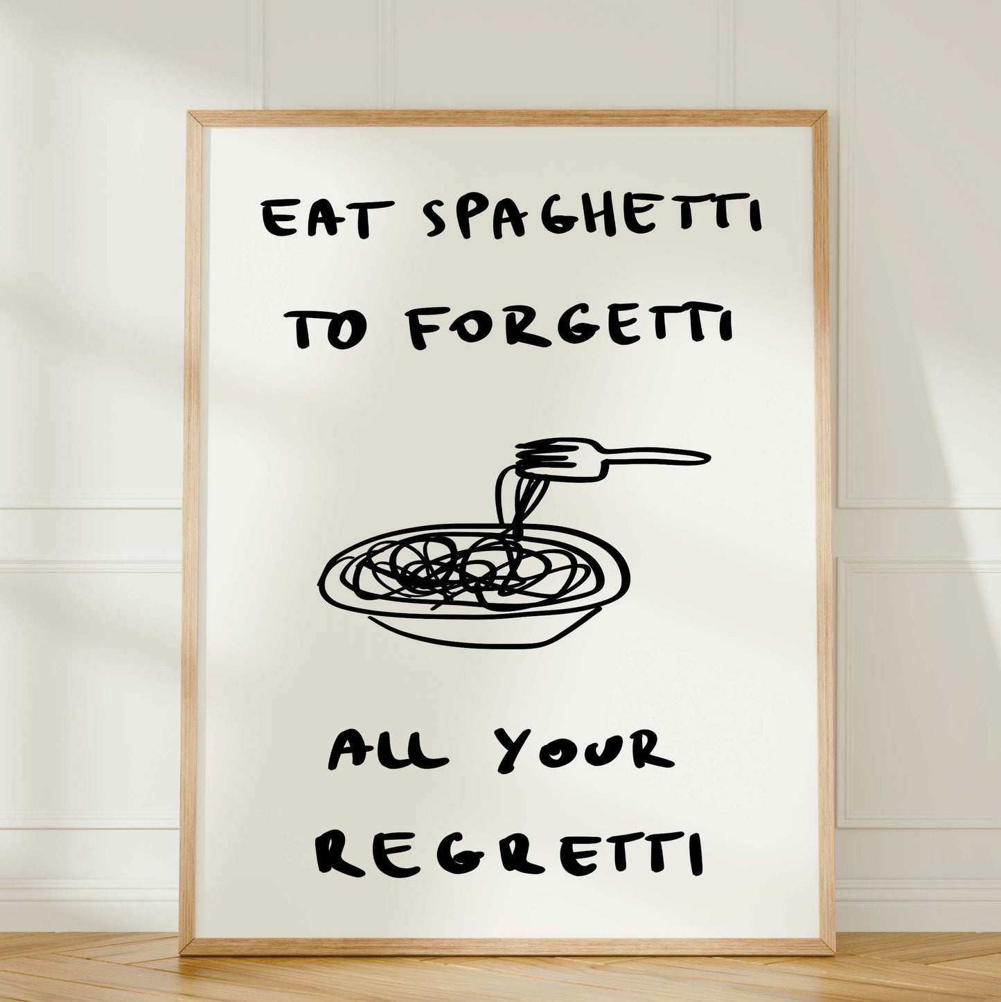 eat spaghetti to forgetti all your regretti kitchen quote wall art print simple decor aesthetic living room bedroom  decor gift idea art instant digital download trendy poster typography quote print cart art studio apartment decor pop art